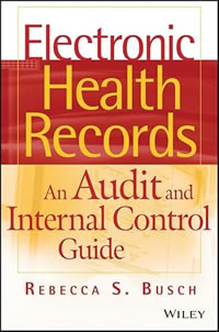 Electronic Health Records: An Audit and Internal Control Guide